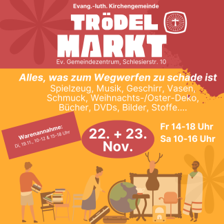 Einladung zum Trödelmarkt am 22. + 23. November